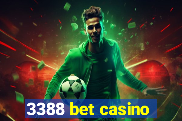 3388 bet casino